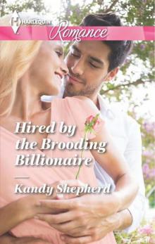 Hired by the Brooding Billionaire Read online