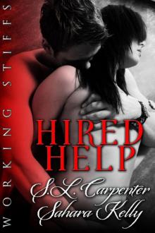 Hired Help - Working Stiffs Book One Read online