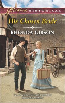 His Chosen Bride (Love Inspired Historical) Read online