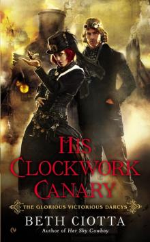 His Clockwork Canary Read online