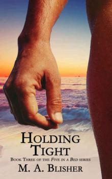 Holding Tight Five in a Bed 03 Read online