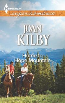 Home to Hope Mountain (Harlequin Superromance) Read online