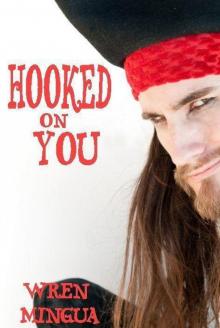 Hooked On You Read online
