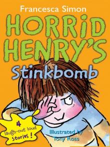 Horrid Henry's Stinkbomb Read online