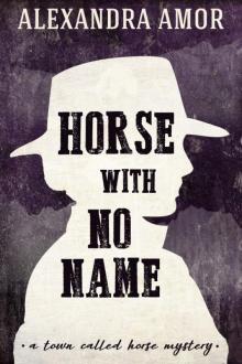 Horse With No Name Read online