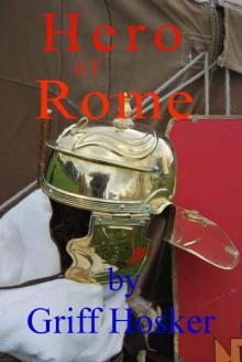 Hosker, G [Sword of Cartimandua 09] Hero of Rome Read online