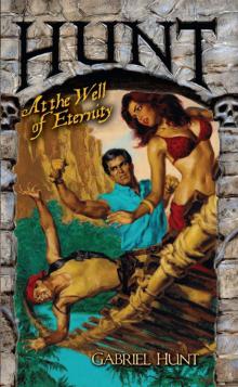 Hunt at The Well Of Eternity gh-1 Read online