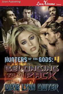 Hunters of the Gods 4_Belonging to a Pack Read online