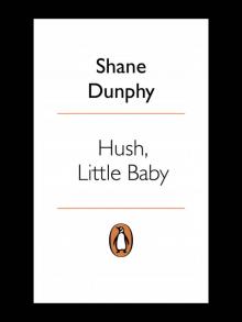 Hush, Little Baby Read online