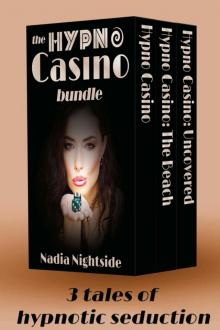 Hypno Casino: The Bundle (The Shining Spiral Saga) Read online