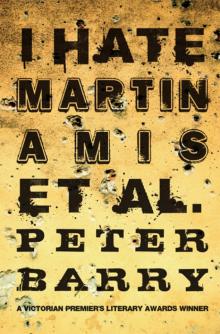 I Hate Martin Amis et al. Read online