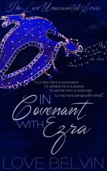 In Covenant with Ezra (Love Unaccounted Book 1) Read online