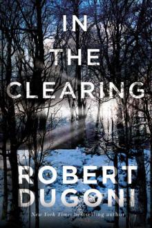 In the Clearing (The Tracy Crosswhite Series Book 3) Read online