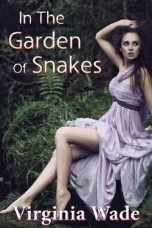 In The Garden Of Snakes (An Erotic Summer Tryst) Read online