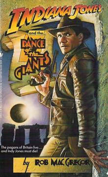 Indiana Jones and the Dance of the Giants Read online