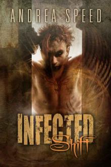 Infected: Shift Read online