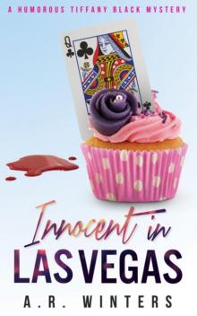 Innocent in Las Vegas: A Humorous Tiffany Black Mystery (Tiffany Black Mysteries Book 1) Read online