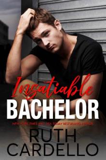 Insatiable Bachelor (Bachelor Tower Series, Book 1) Read online