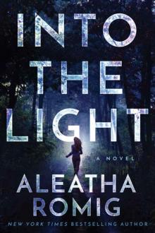 Into the Light (The Light #1) Read online