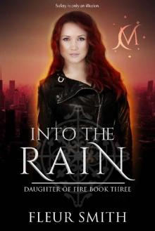 Into the Rain Read online