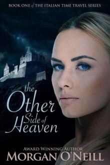 Italian Time Travel 01 - The Other Side of Heaven Read online