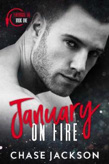 January On Fire: A Firefighter Fake Marriage Romance Read online