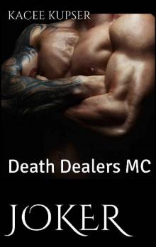 Joker: Death Dealers MC Read online