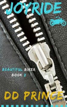 Joyride: (Beautiful Biker MC Romance Series) Read online