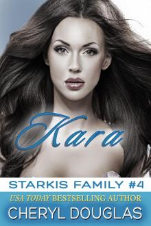 Kara (Starkis Family #4) Read online