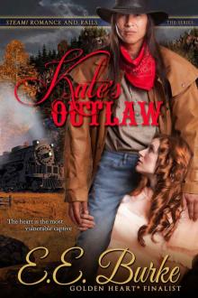 Kate's Outlaw (Steam! Romance and Rails) Read online