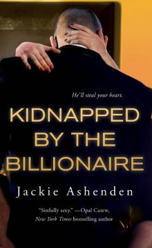 Kidnapped by the Billionaire Read online