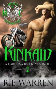 Kinkaid (Bad Boys of Retribution MC Book 2)