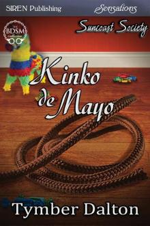 Kinko de Mayo [Suncoast Society] (Siren Publishing Sensations) Read online