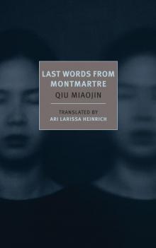 Last Words from Montmartre Read online