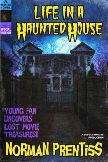 Life in a Haunted House Read online