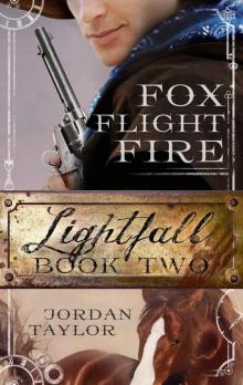 Lightfall Two: Fox, Flight, Fire (Lightfall, Book 2) Read online