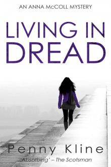 Living in Dread (Anna McColl Mystery Book 6) Read online