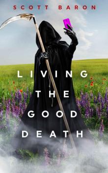 Living the Good Death Read online