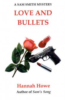 Love and Bullets: A Sam Smith Mystery (The Sam Smith Mystery Series Book 2) Read online