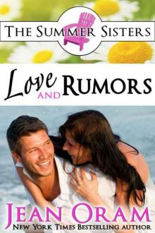 Love and Rumors: A Summer Sisters Beach Reads Contemporary Romance (The Summer Sisters Book 1) Read online