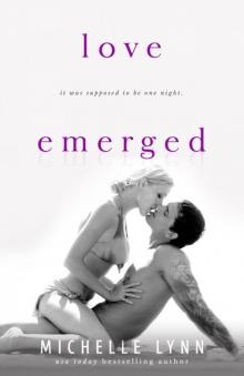 Love Emerged (Love Surfaced #3) Read online