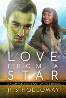 Love From A Star: A BWWM Alien Romance