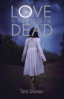 Love in the Time of the Dead Read online