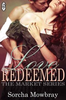 Love Redeemed (The Market Series) Read online