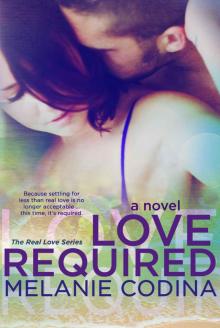Love Required (The Real Love Series) Read online