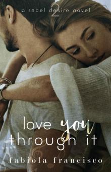 Love You Through It Read online