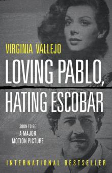 Loving Pablo, Hating Escobar Read online