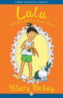 Lulu and the Rabbit Next Door Read online