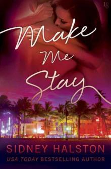 Make Me Stay: The Panic Series Read online