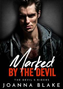 Marked By The Devil (The Devil's Riders Book 5) Read online